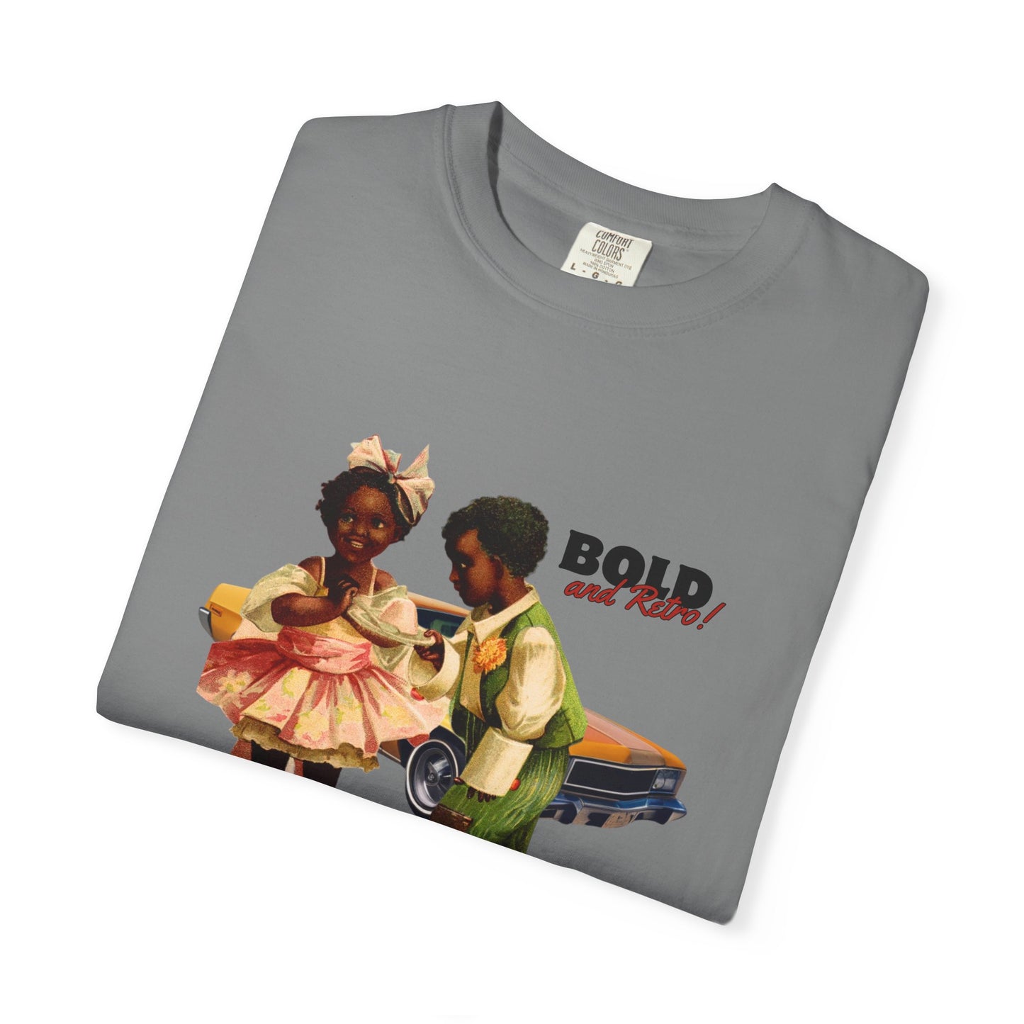 Bold & Beautiful Unisex Garment-Dyed T-Shirt
