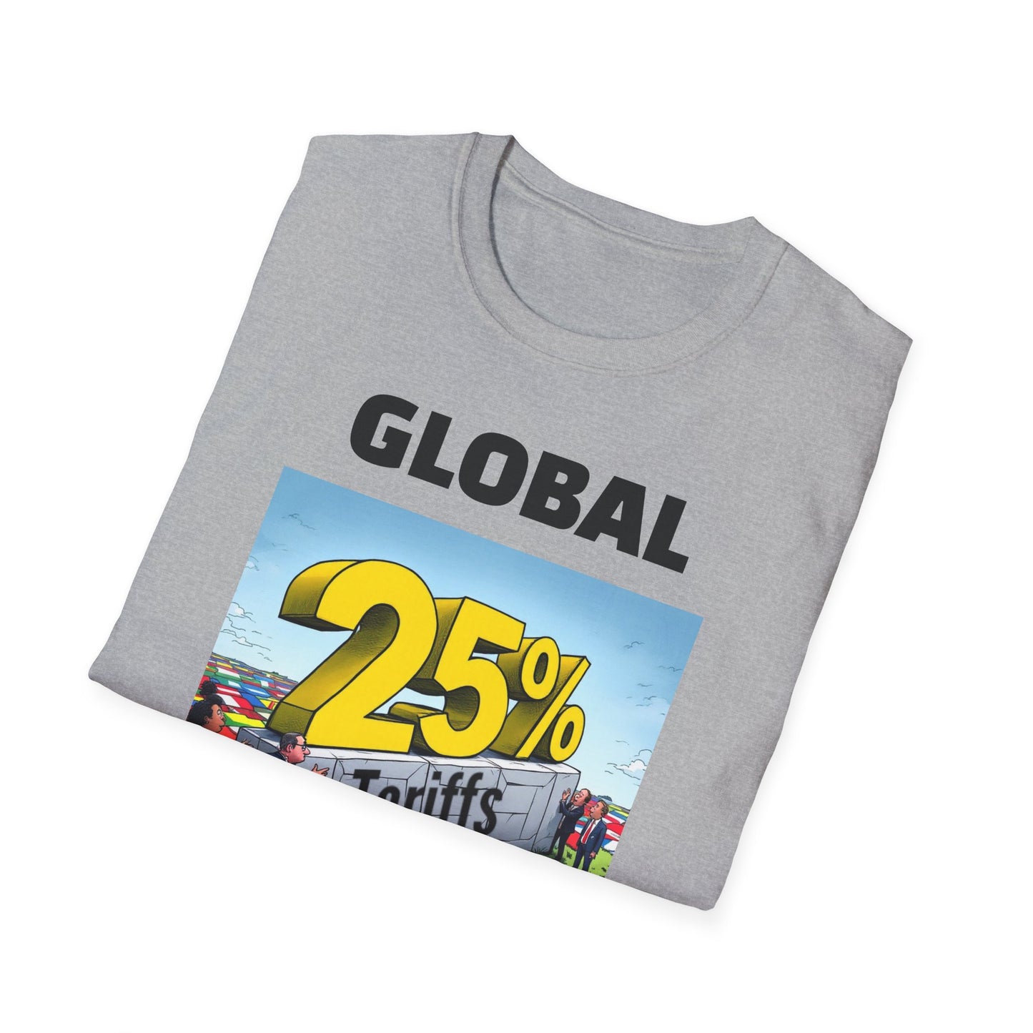 25% Tariff War Unisex T-Shirt – Political Graphic Tee, Trade War Souvenir, Economy Commentary Shirt