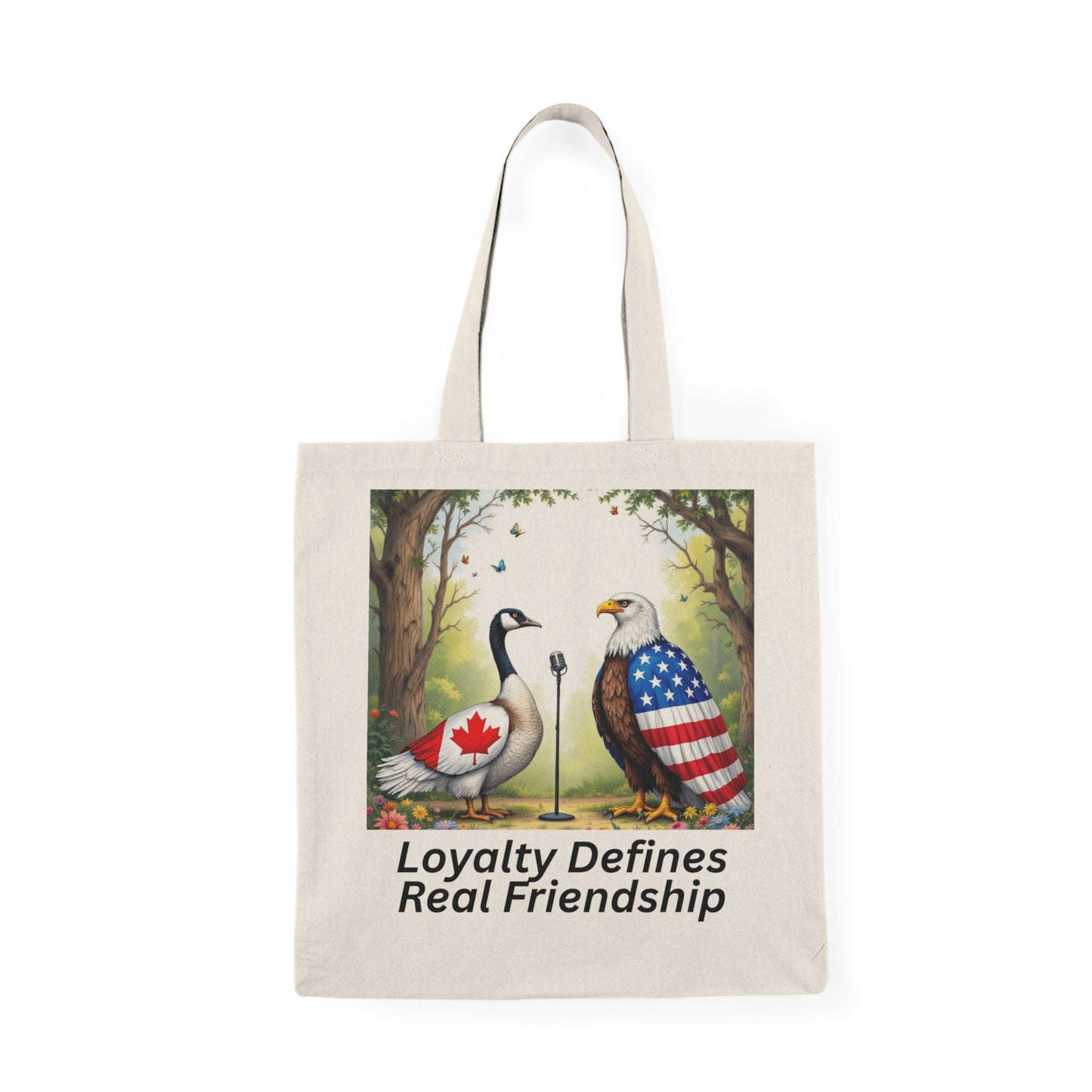 Loyalty Defines Real Friendship Natural Tote Bag