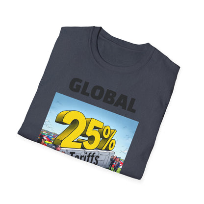 25% Tariff War Unisex T-Shirt – Political Graphic Tee, Trade War Souvenir, Economy Commentary Shirt