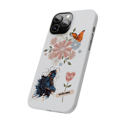 Floral Welcome Slim Phone Case - Vibrant Butterfly Design