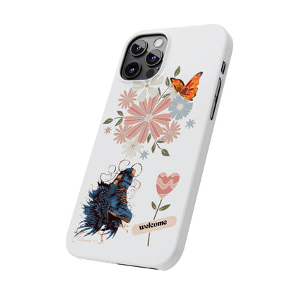 Floral Welcome Slim Phone Case - Vibrant Butterfly Design