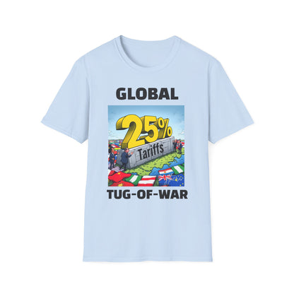 25% Tariff War Unisex T-Shirt – Political Graphic Tee, Trade War Souvenir, Economy Commentary Shirt