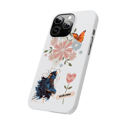 Floral Welcome Slim Phone Case - Vibrant Butterfly Design