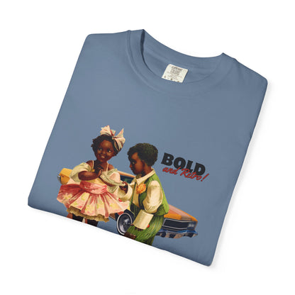 Bold & Beautiful Unisex Garment-Dyed T-Shirt