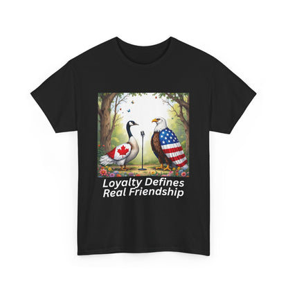 Loyalty Defines Real Friendship Unisex Heavy Cotton Tee